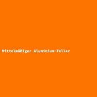 Mittelm&auml;&szlig;iger Aluminium-Teller