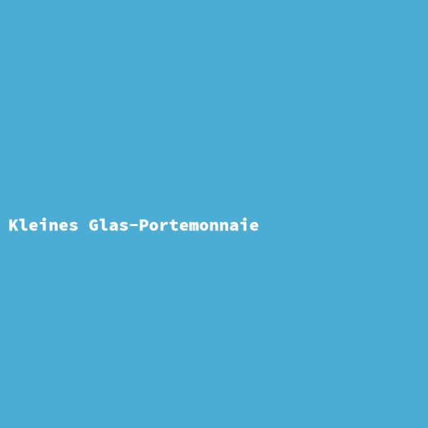 Kleines Glas-Portemonnaie